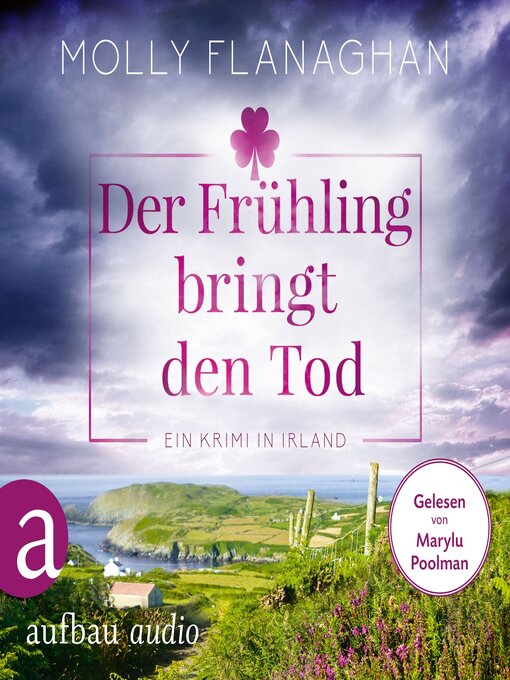 Title details for Der Frühling bringt den Tod--Ein Krimi in Irland--Fiona O'Connor ermittelt, Band 3 (Ungekürzt) by Molly Flanaghan - Wait list
